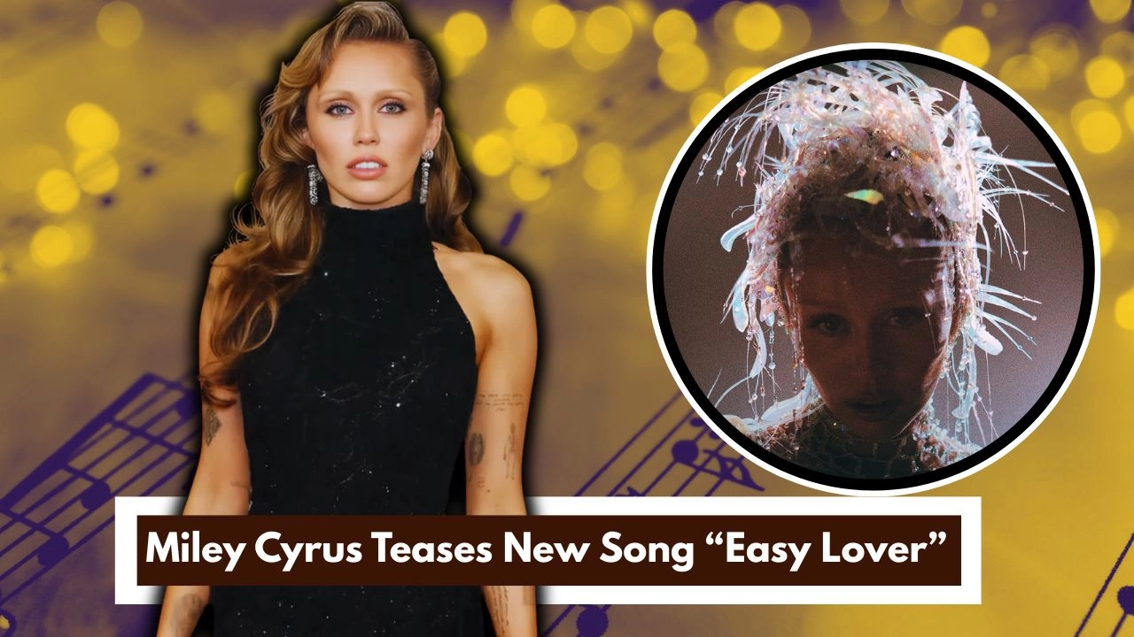 Miley Cyrus Teases New Song “Easy Lover” from Upcoming Album ‘Something Beautiful’ – Out May 30